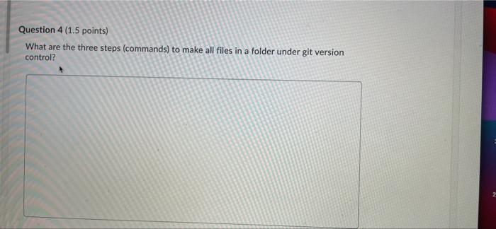 Solved Question 4 (1.5 points) What are the three steps | Chegg.com