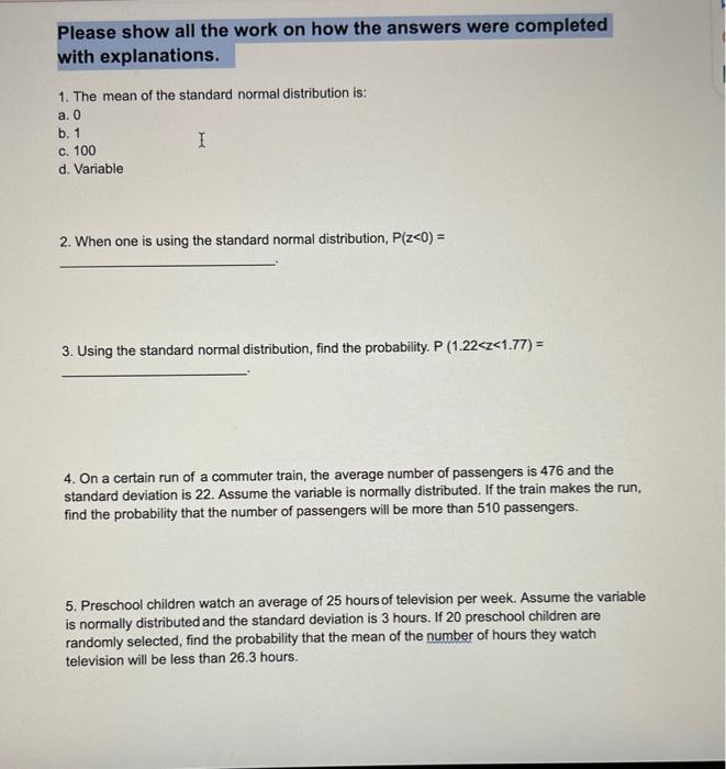 Solved Please show all the work on how the answers were | Chegg.com