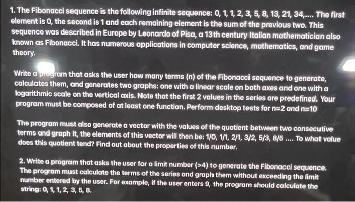 Solved 1. The Fibonacci sequence is the following infinite | Chegg.com