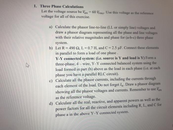 Solved 1. Three Phase Calculations Let the voltage source be | Chegg.com