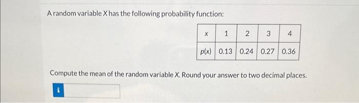 Solved A random variable X has the following probability | Chegg.com