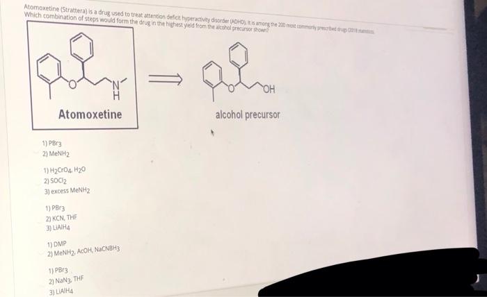 Solved Atomoxetine (Strattera) is a drug used to treat | Chegg.com