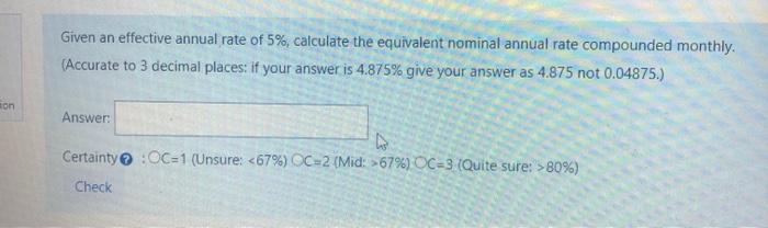 Solved Given an effective annual rate of 5%, calculate the | Chegg.com