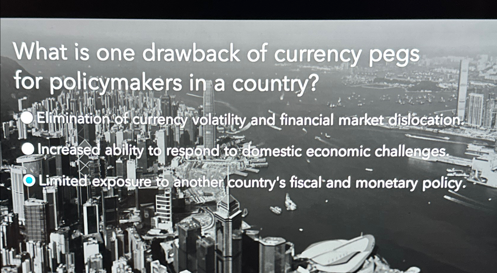 Solved What is one drawback of currency pegs for