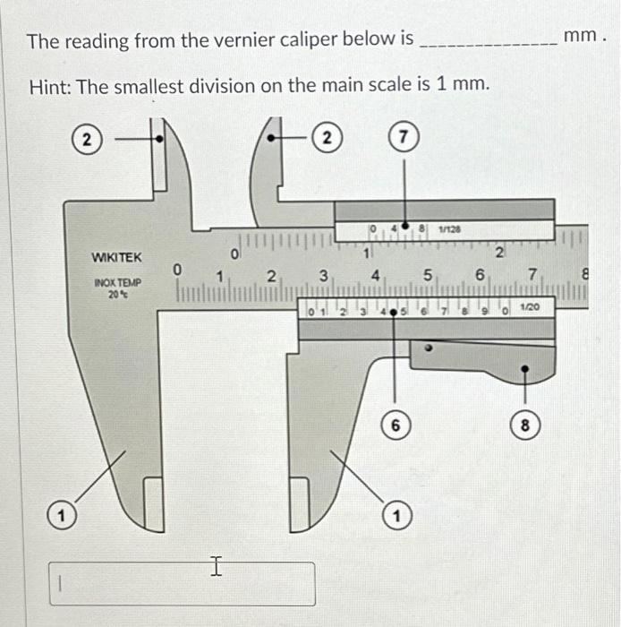 Solved The reading from the vernier caliper below is Hint