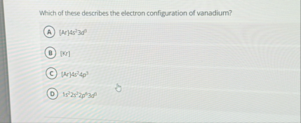 Solved Which of these describes the electron configuration | Chegg.com