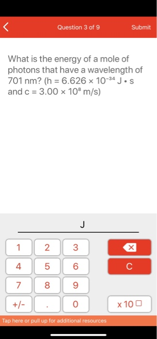 Solved Question 3 of 9 Submit What is the energy of a mole | Chegg.com