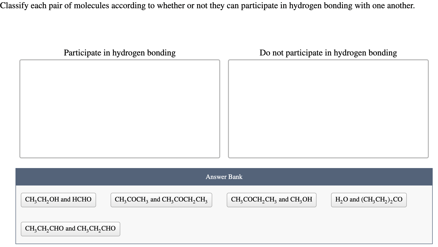 Solved Classify each pair of ﻿molecules according to | Chegg.com