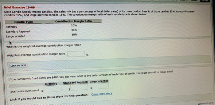 Solved Brief Exercise 19 09 Dixie Candle Supply Makes Can Chegg Com