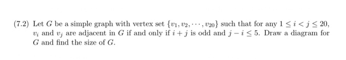 Solved (7.2) Let G be a simple graph with vertex set {V1, | Chegg.com