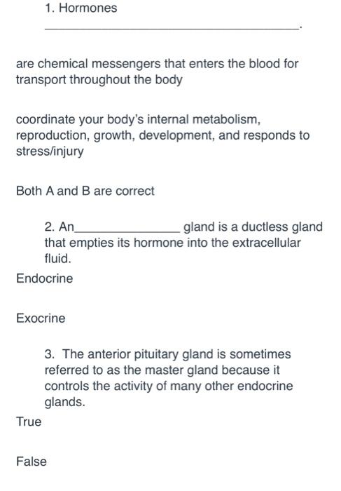 Solved Both A and B are correct 2. An gland is a ductless | Chegg.com