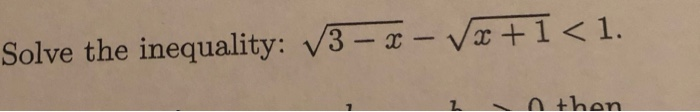 Solved Solve the inequality: V3- - V 1