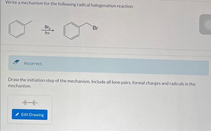 Solved Write A Mechanism For The Following Radical | Chegg.com