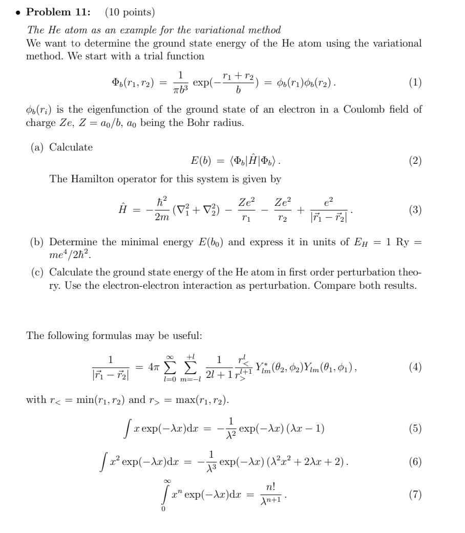 Solved • Problem 11: (10 points) The He atom as an example | Chegg.com