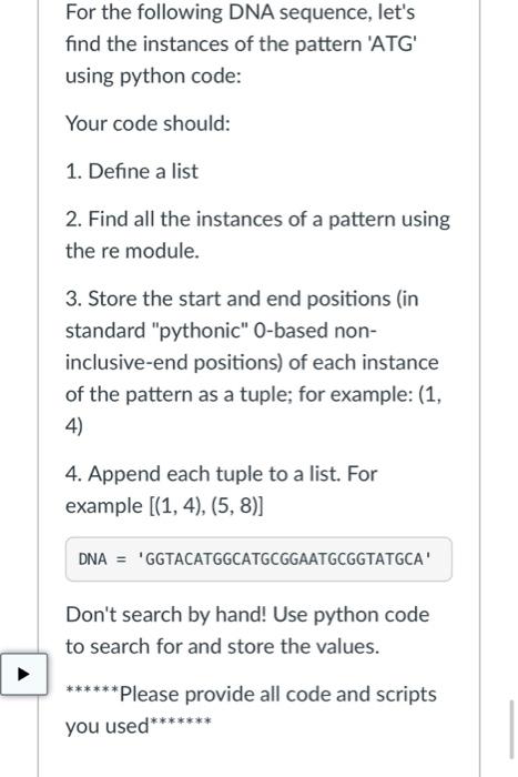 Solved For the following DNA sequence, let's find the | Chegg.com