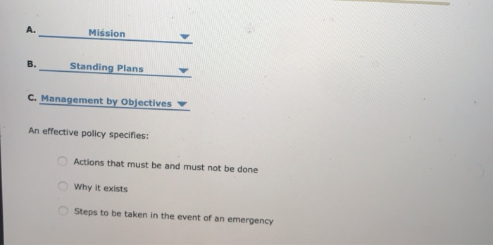 Solved A. Mission B. Standing Plans C. Management By | Chegg.com