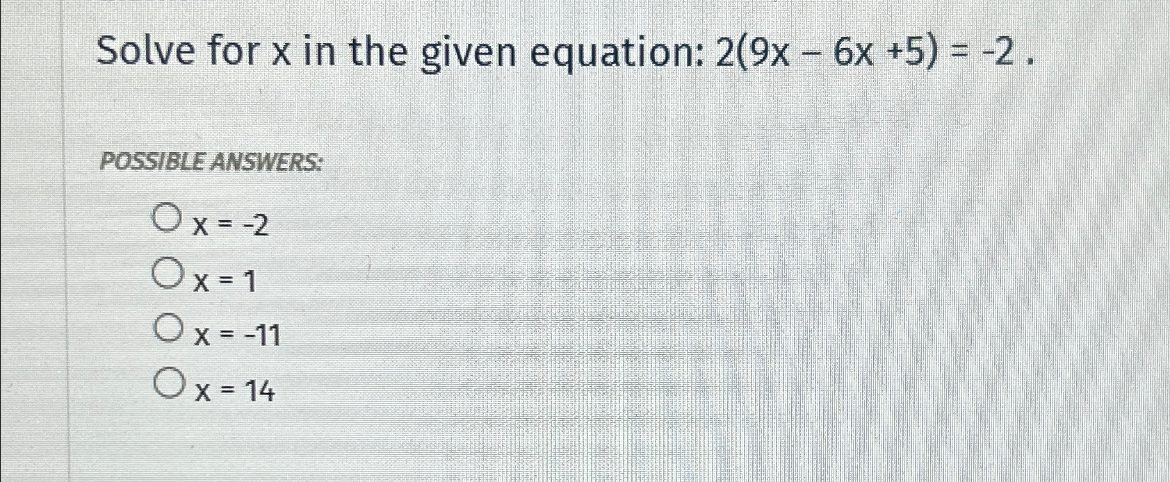 Solved Solve for x ﻿in the given equation: | Chegg.com