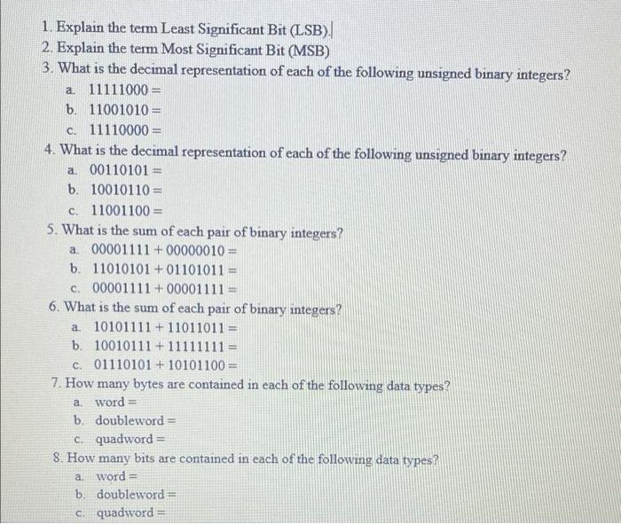 Solved 1. Explain the term Least Significant Bit (LSB). 2. | Chegg.com