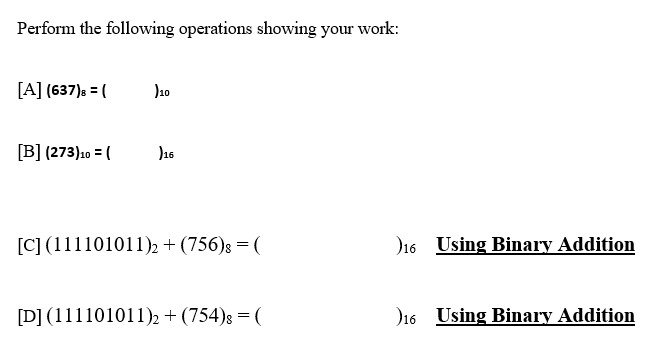 Solved Perform the following operations showing your | Chegg.com