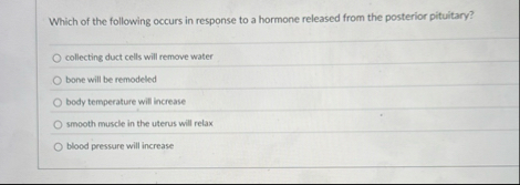 Solved Which of the following occurs in response to a | Chegg.com
