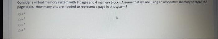 Solved Consider a virtual memory system with 8 pages and 4 | Chegg.com