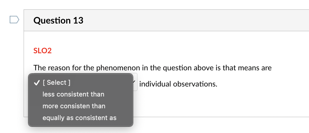 Solved Question 13SLO2The reason for the phenomenon in the | Chegg.com