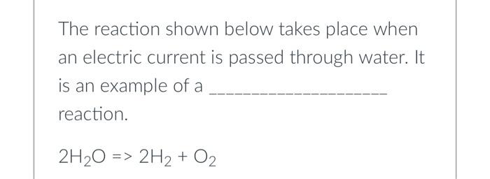 Solved The reaction shown below takes place when an electric | Chegg.com