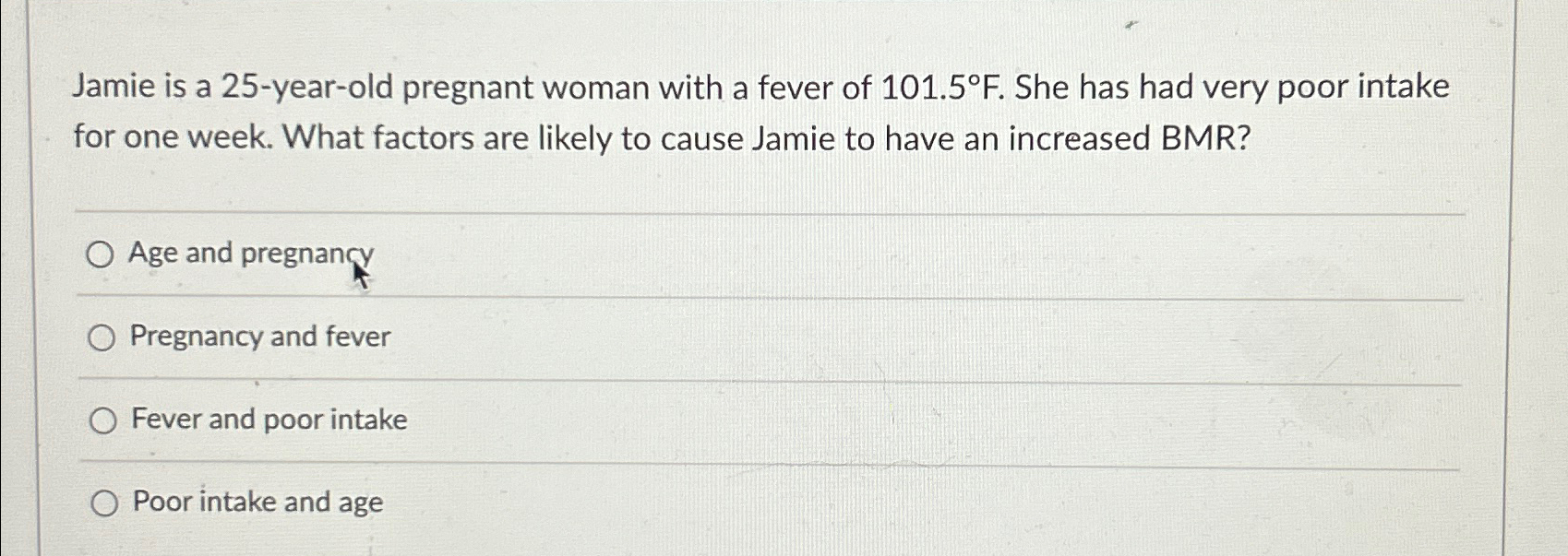 Solved Jamie is a 25 -year-old pregnant woman with a fever | Chegg.com