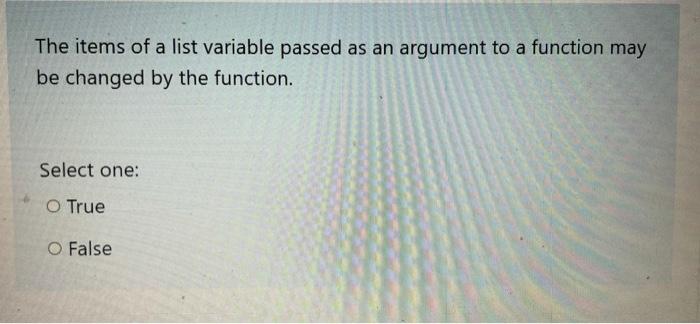 Solved The items of a list variable passed as an argument to | Chegg.com