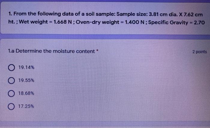 Solved 1. From the following data of a soil sample: Sample | Chegg.com