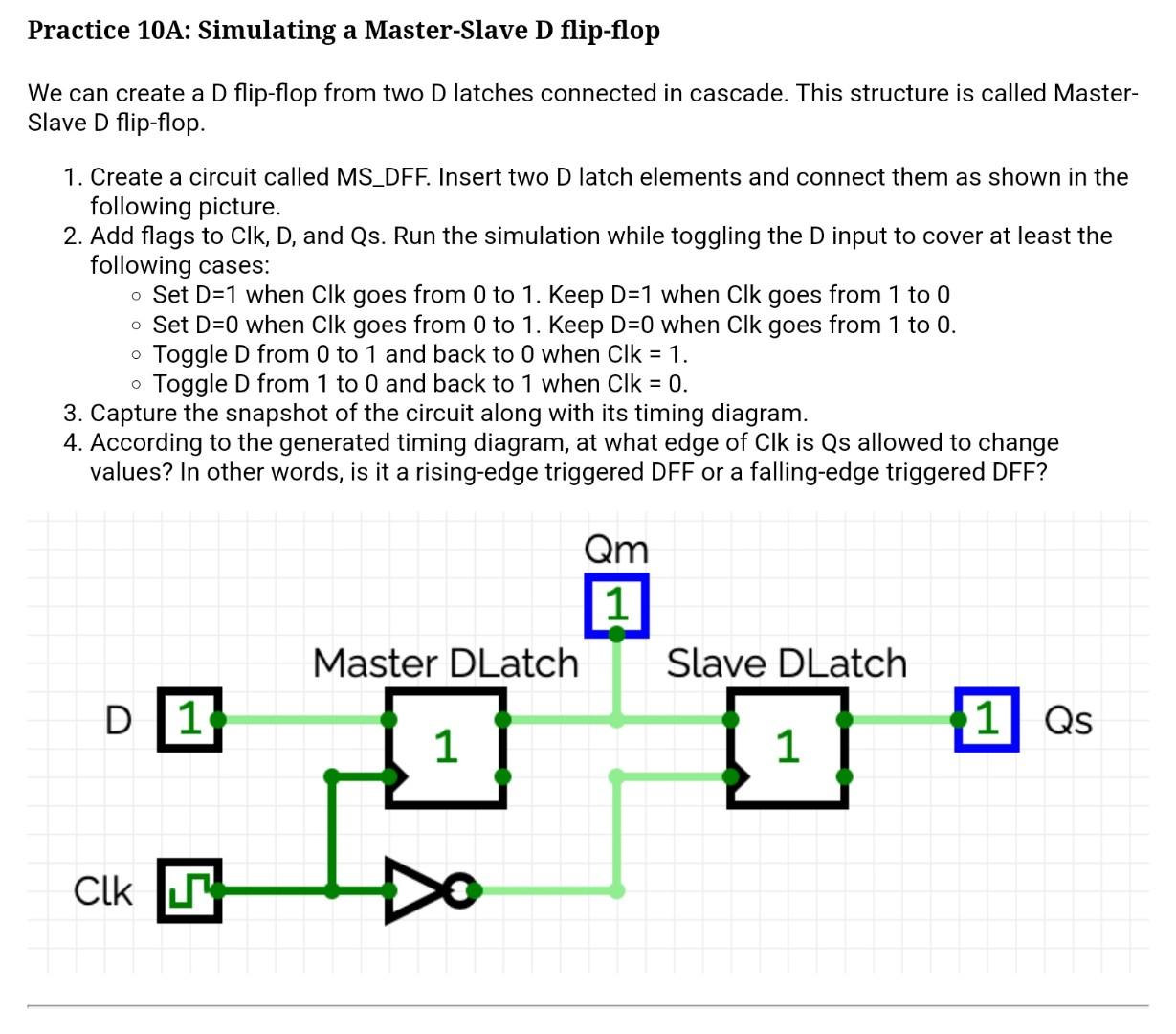 Solved Practice 10A: Simulating a Master-Slave D flip-flop | Chegg.com
