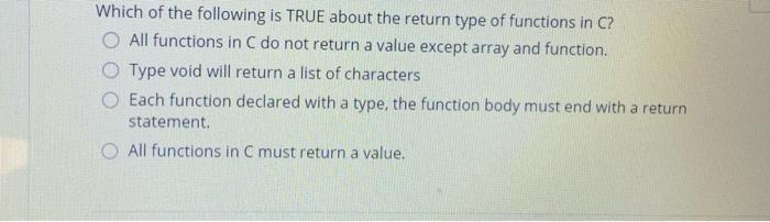 Solved Which of the following is TRUE about the return type | Chegg.com