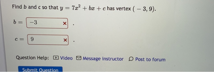 Solved Find B And C So That Y = 722 + Bx+c Has Vertex ( - | Chegg.com