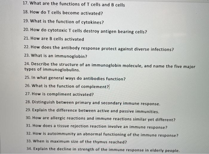 Solved 17. What are the functions of T cells and B cells 18. | Chegg.com