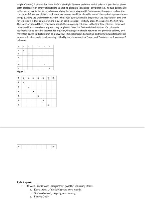 Solved (Eight Queens) A puzzler for chess buffs is the Eight | Chegg.com