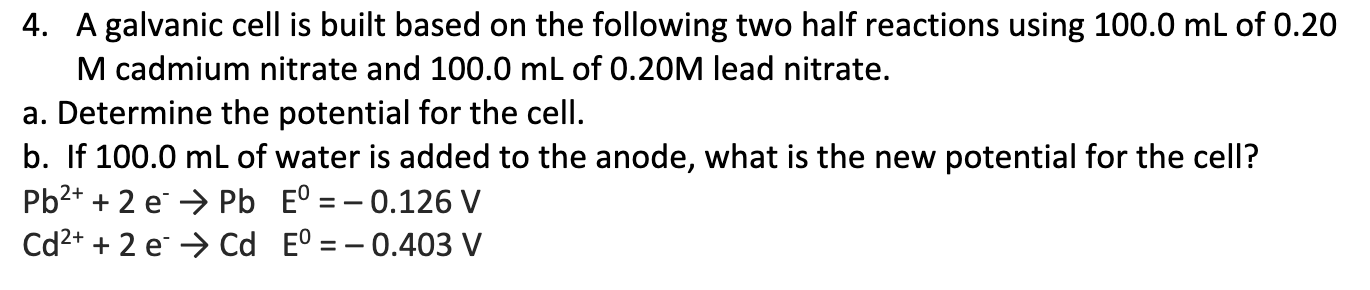 Solved A galvanic cell is built based on the following two | Chegg.com