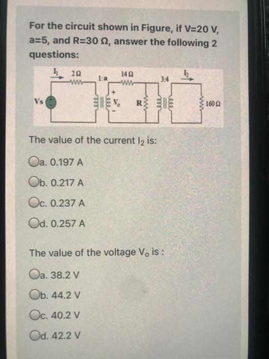 Solved For the circuit shown in Figure, if V=20 V, a=5, and | Chegg.com