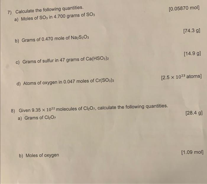Solved 7) Calculate the following quantities. a) Moles of | Chegg.com
