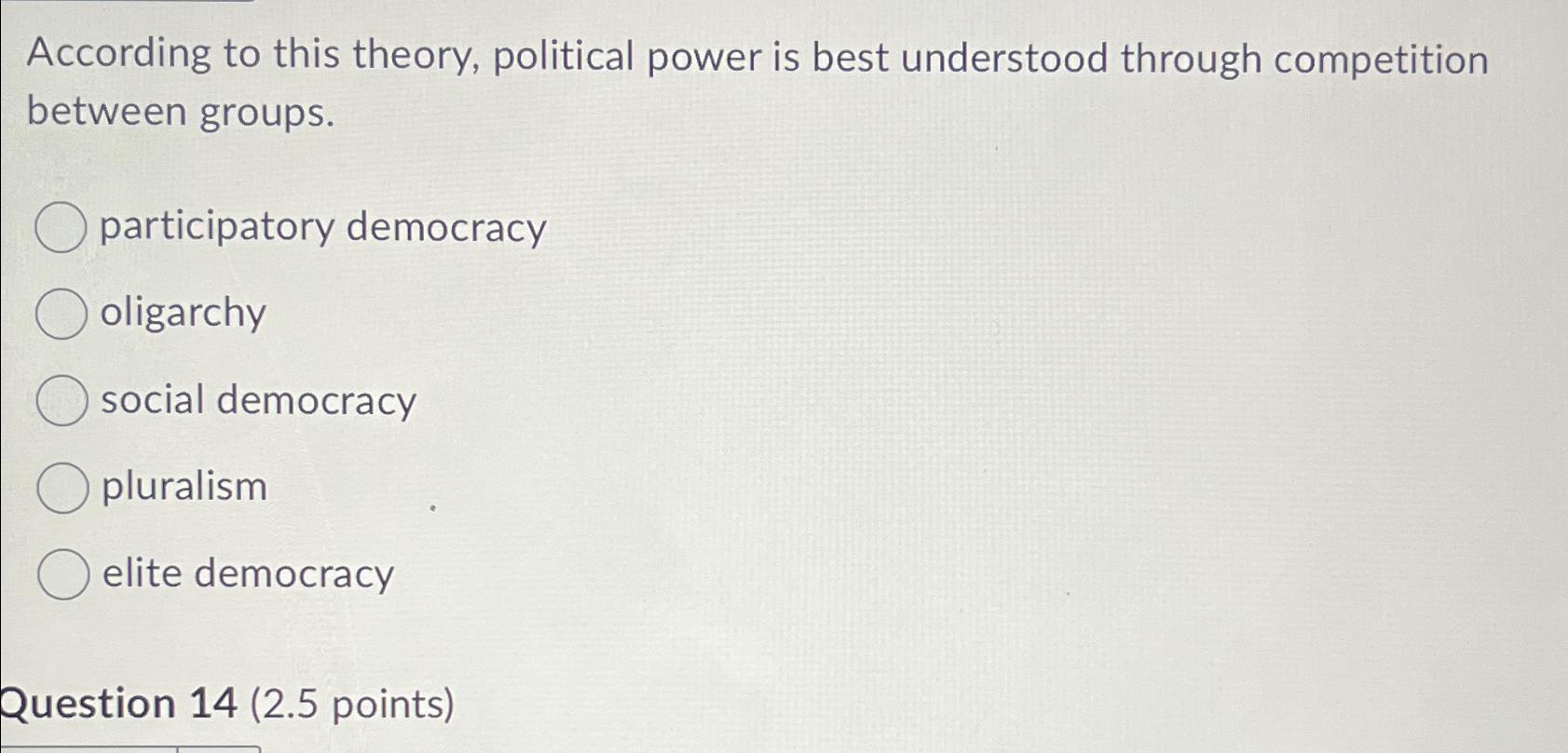 Solved According To This Theory, Political Power Is Best | Chegg.com