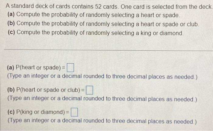 Solved A standard deck of cards contains 52 cards. One card | Chegg.com