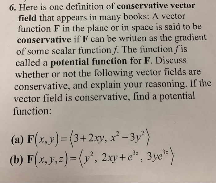 Solved 6. Here is one definition of conservative vector