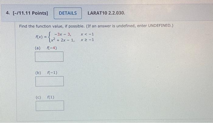 Solved Find the function value, if possible. (If an answer | Chegg.com