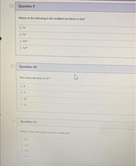 Solved Question 9 Which of the following is the smallest | Chegg.com