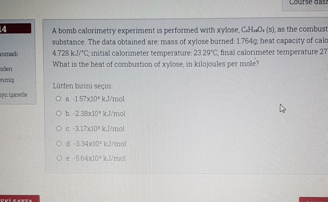Solved Course dası 14 A bomb calorimetry experiment is