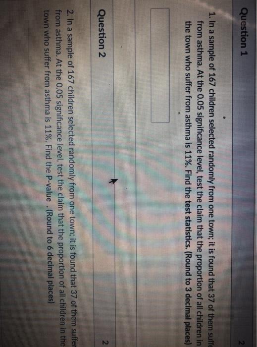Solved Question 1 2 1. In a sample of 167 children selected | Chegg.com