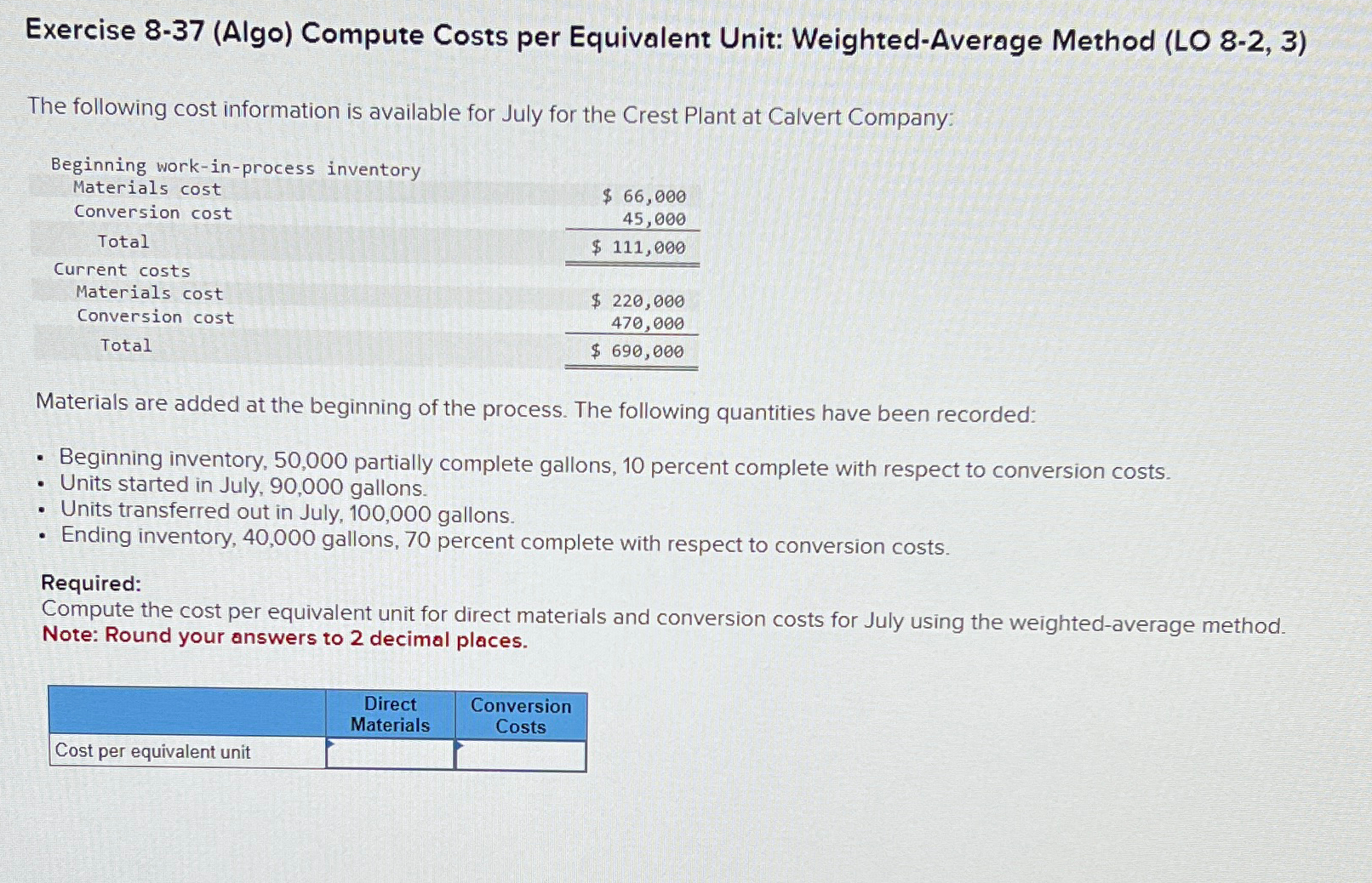 Solved Exercise 8-37 (Algo) ﻿Compute Costs per Equivalent | Chegg.com