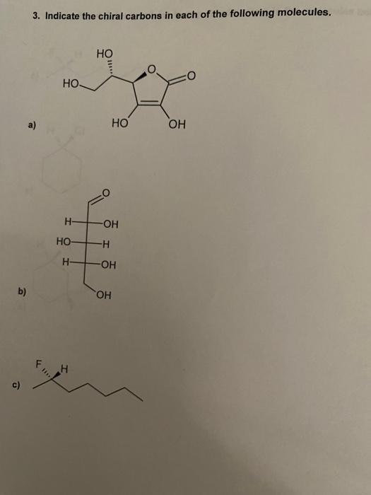 Solved 3. Indicate the chiral carbons in each of the | Chegg.com