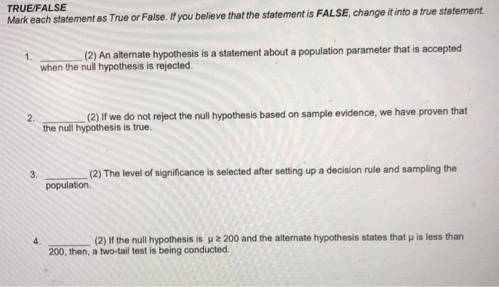 Solved if the answer is false please explain why and how it | Chegg.com