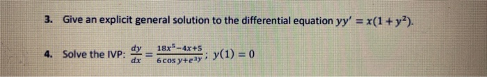 Solved 3. Give an explicit general solution to the | Chegg.com