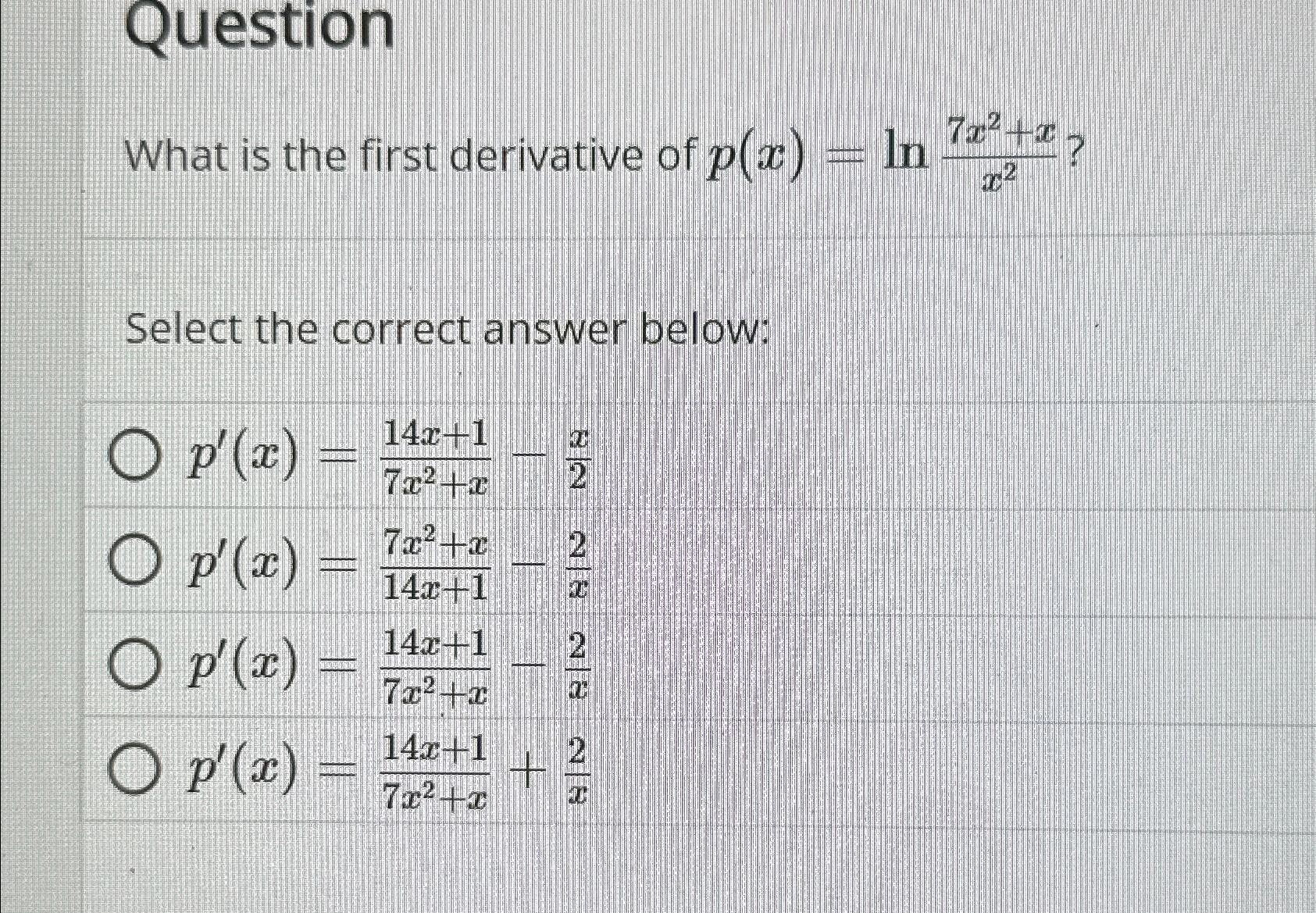 solved-questionwhat-is-the-first-derivative-of-chegg